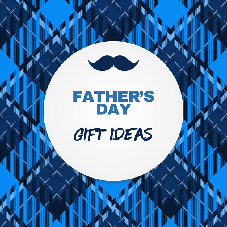 Father's Day Gift Ideas